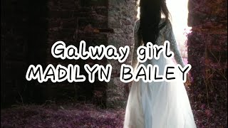 Galway Girl | Madilyn Bailey lyrics video❤❤