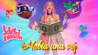 Luli Pampín - HABÍA UNA VEZ 📕📗📚(Official Video)