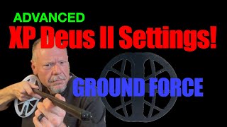 XP DEUS II - More Advanced Settings EXPLAINED!