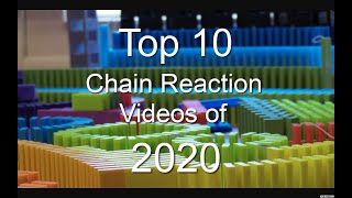 Top 10 Chain Reaction Videos of 2020