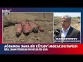 ağdamda daha bir kütləvi məzarlıq aşkar edildi