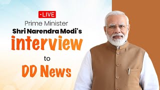 LIVE:  PM Shri Narendra Modi's interview to DD News.