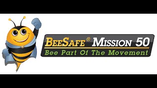 BeeSafe Mission 50