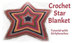 Crochet Star Blanket - Tutorial | Girlybunches