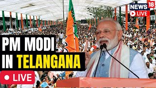 PM Modi Live | PM Modi In Poll Bound Telangana Live | Telanagana News Live | Modi Speech | N18L