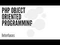 PHP Object Oriented Programming (OOP): Interfaces (7/13)