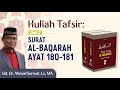 Tafsir Al-Mahfudz Surat Al-Baqarah 180-  181 - Ust. Dr. Ahmad Sarwat, Lc. MA.