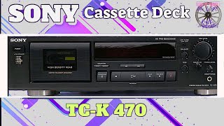 Sony TC-K 470 Review - A Cassette Deck I can get behind.