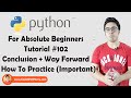 Conclusion & Way Forward | Python Tutorials For Absolute Beginners In Hindi #102