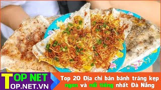 Top 20 Địa chỉ bán bánh tráng kẹp ngon và nổi tiếng nhất Đà Nẵng