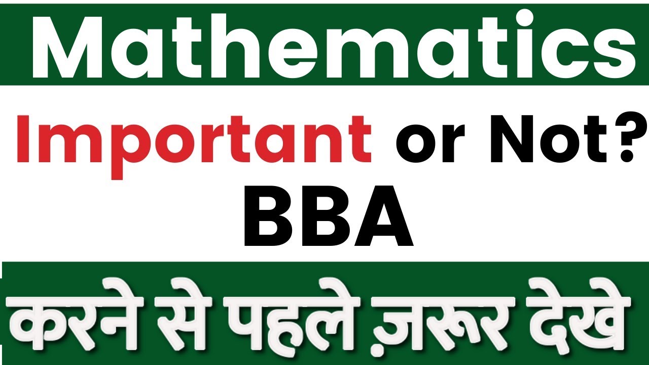 Is Mathematics Compulsory For BBA Complete Syllabus And Course Details ...