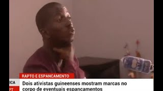 Jovens ativistas Guineenses raptados e espancados... Mais noticias