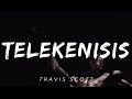 TELEKENISIS - Travis Scott (Lyrics) [Official]