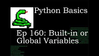 Python Basics Scope Built-in or Global Variables