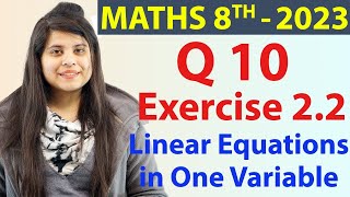 Q10 - Ex 2.2, Linear Equations in One Variable, NCERT Maths Class 8th - Ch 2, New Syllabus 2023 CBSE