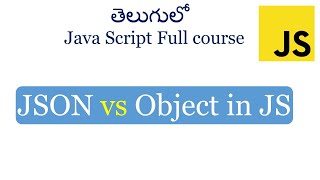 JSON vs JavaScript Object |Difference between JSON and JavaScript Object | json in JavaScript|JSON