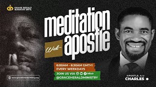 Meditations with Apostle || 24TH OF JANUARY, 2025 || GHM || OVERCOMING FEAR PART 1