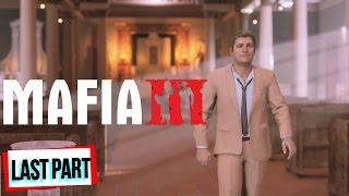 MAFIA 3 PART 9 四海兄弟 3 LAST PART 悲慘的結局