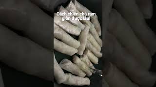 Cách chiên chả ram giữ được độ giòn lâu của người Bình Định | How to fry spring rolls #shorts