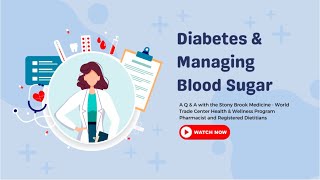 Diabetes & Managing Blood Sugar