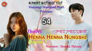 Henna Henna Nungshi - 54 || Thoibi || Dendia || MMW