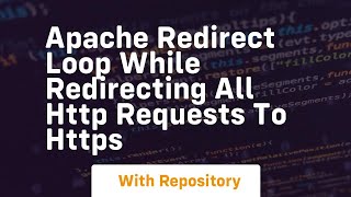 apache redirect loop while redirecting all http requests to https