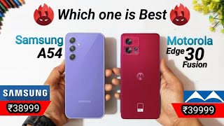 Samsung A54 vs Motorola Edge 30 Fusion
