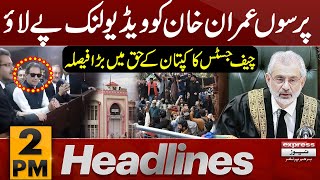 Chief Justice Big Decision Favor Of Imran Khan | News Headlines 2 PM | Latest News | Pakistan News