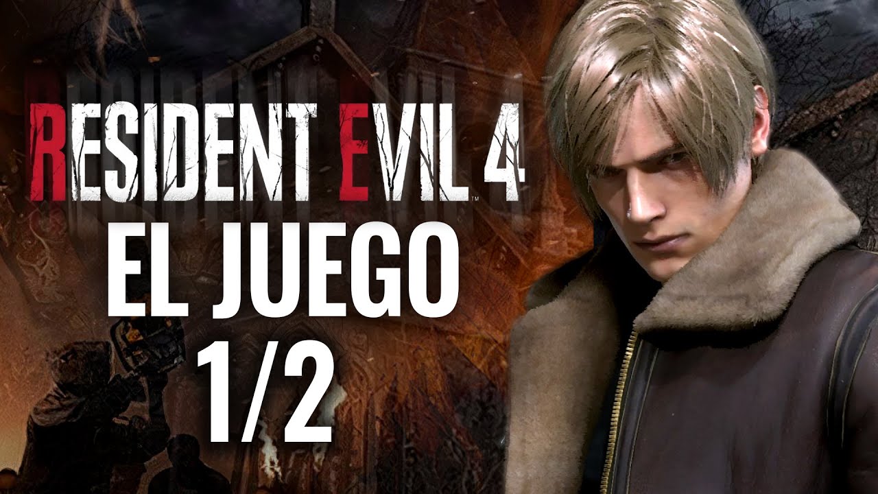 RESIDENT EVIL 4 REMAKE 2023 JUEGO COMPLETO (1/2) - YouTube