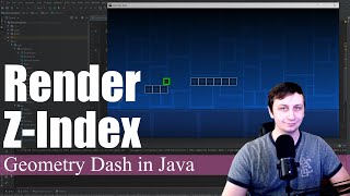 Z-Index Rendering | Coding Geometry Dash in Java #20