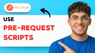 How to Use Pre-Request Scripts in Postman [2026 Full Guide]