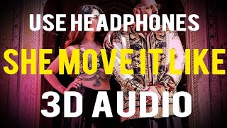 SHE MOVE IT LIKE 3D AUDIO | BADSHAH | 3D Holic