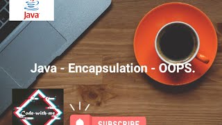 Data Encapsulation in Java || Java Programming || OOPS.