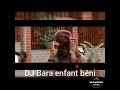 dj bara enfant bÉni