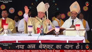 Tusgo नवाखानी Prab- Apostolic Nuncio Celebrating Nawakhani Thanksgiving Mass at Gothgaon Mahuadanr