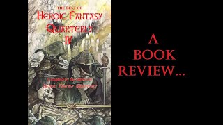 Book review: The Best of Heroic Fantasy Quarterly vol. 4