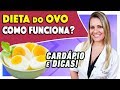 Dieta do Ovo - Como Funciona, Tipos, Cardápio e Dicas [EMAGRECE?]