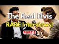 Uncovering Rare Elvis Interviews