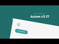 Axiom.ai 3.17 Released - Check Out The Brand New Features!