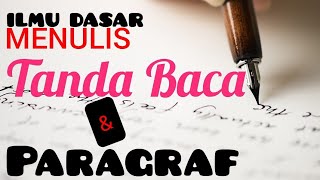 gunakan tanda baca untuk membuat kalimat bermakna || punctuations || ilmu menulis