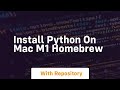 install python on mac m1 homebrew