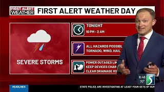 First Alert Weather Day: All hazards possible tonight