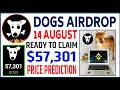 Dogs Airdrop 14 August Ready To Claim || Dogs Airdrop Price Prediction || Dogs Airdrop Binance