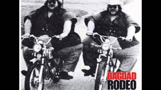 Bagdad Rodeo - J'aime pas les filles