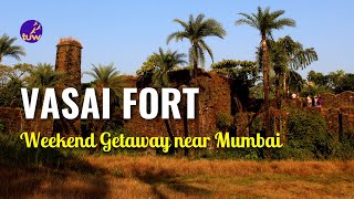 Unexplored Places near Mumbai | Vasai Fort | Vasai Killa by The Unplanned Way