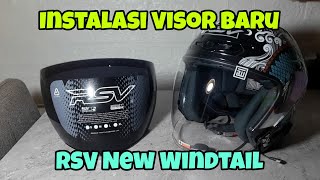 Pemasangan Visor Baru di Helm RSV New Windtail - Vlog #166