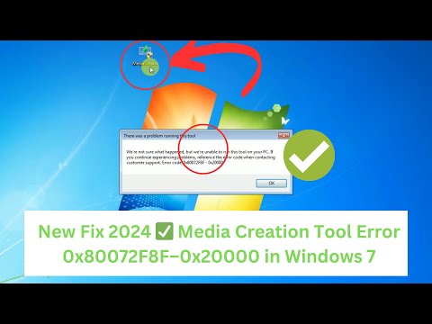 New Fix 2024 Media Creation Tool Error 0x80072F8F–0x20000 in Windows 7 Upgrade Windows 7 to 10