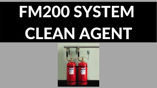 FM 200 Fire Suppression System, How FM200 System Works, HFC 227ea