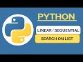 Python Linear Search on List | Sequential Search in Python