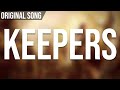 Keepers - Original Song